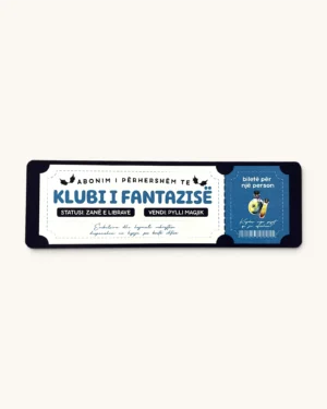 Shënjues - Biletë Anëtarësimi: Klubi i Fantazisë