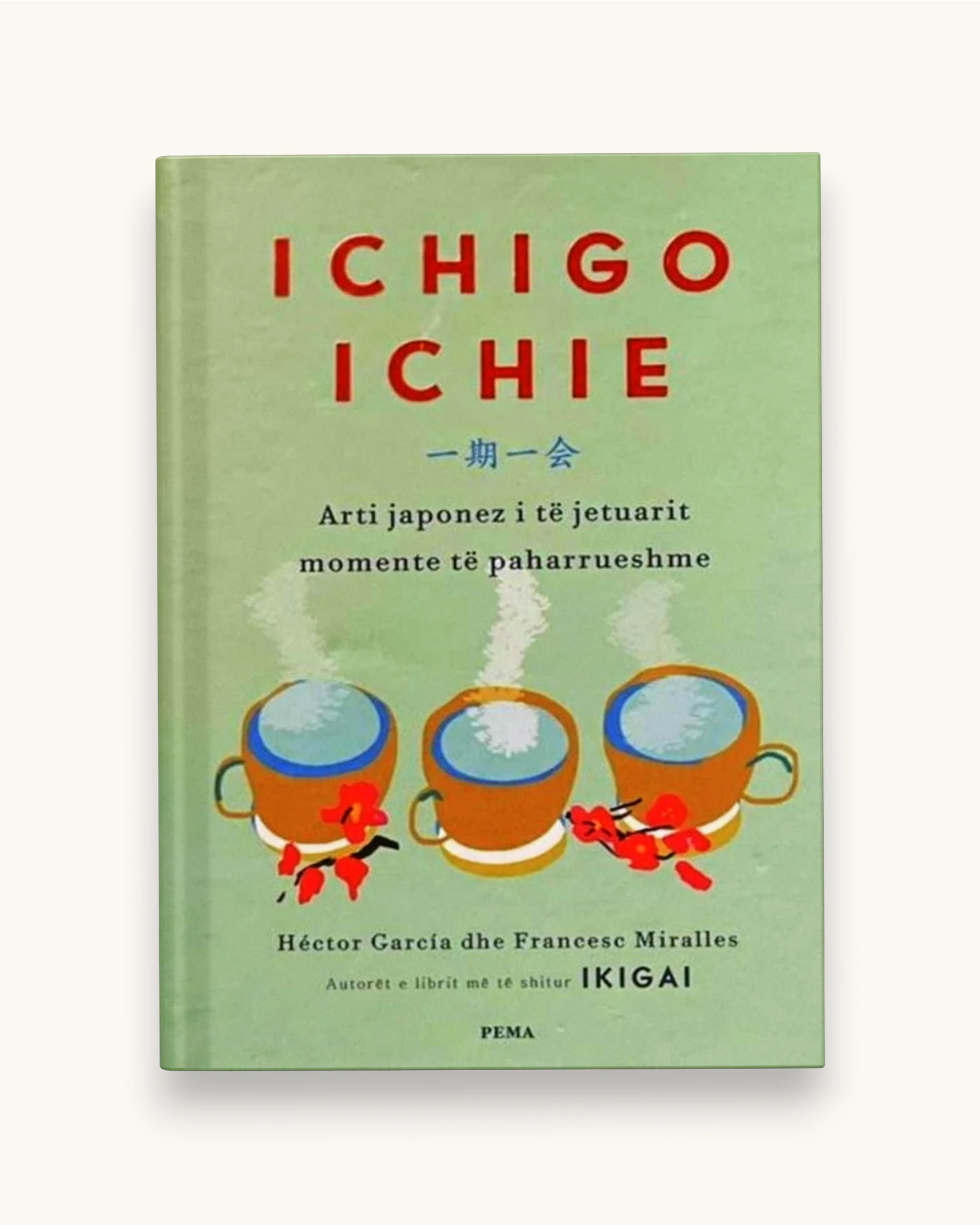 Ichigo Ichie: Arti Japonez i të Jetuarit Momente të Paharrueshme